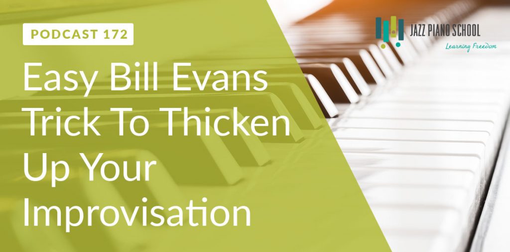 Bill Evans : Simple Improvisation Chord Trick (Ep:172)