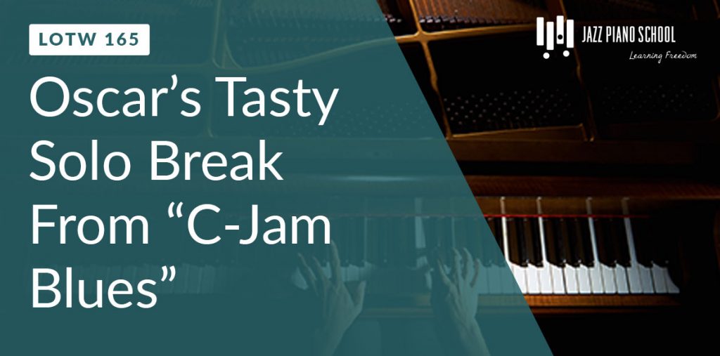 Oscar Peterson's Famous C-Jam Blues Solo Break (LOTW #165)