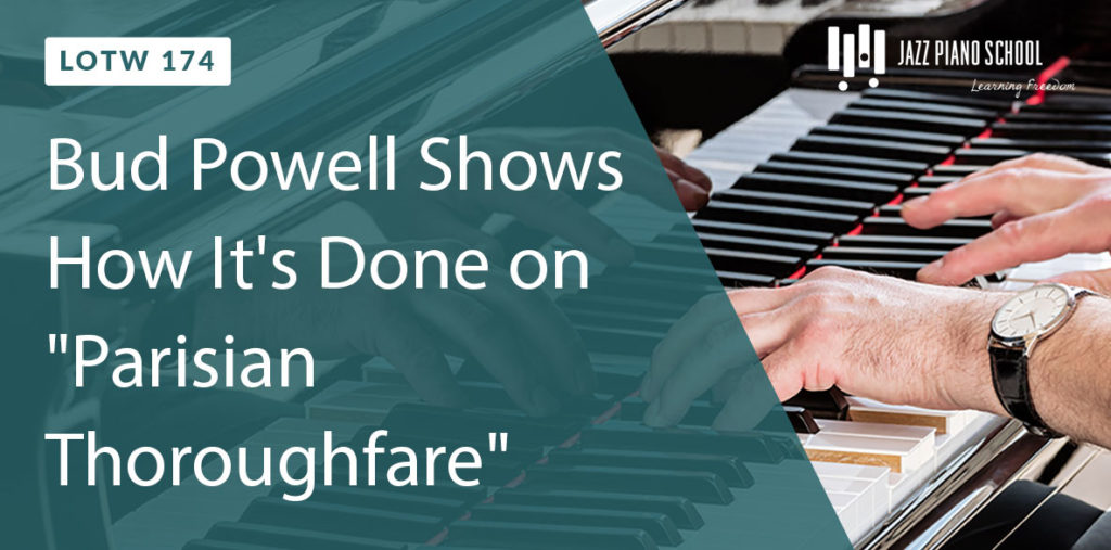 Watch as Bud Powell Shows How Its Done on "Parisian Thoroughfare"