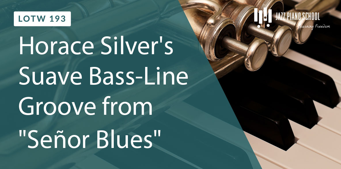 Listen to Horace Silver's Suave Bass-Line Groove from "Señor Blues"