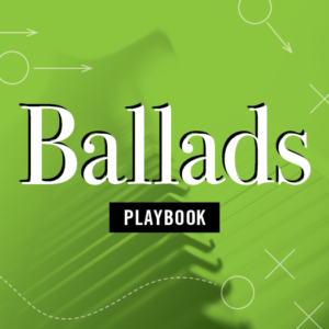 Ballads Playbook