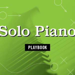 Solo Piano Playbook